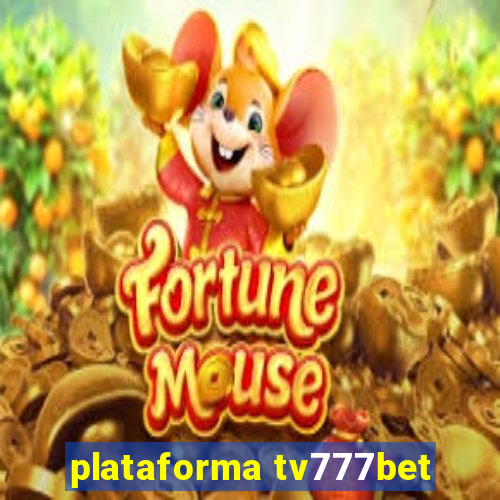 plataforma tv777bet